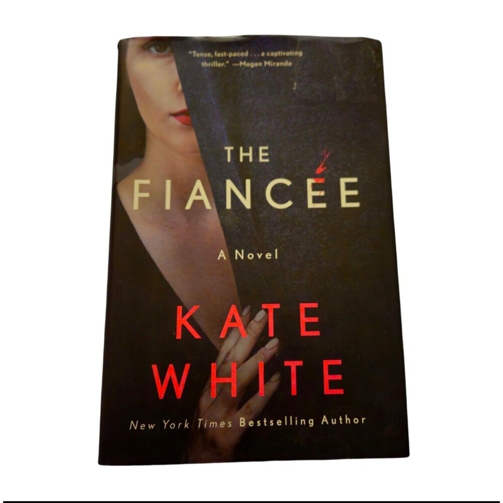 The Fiancee by Kate White Hardcover Novel Large Print Book 1st Edition Triller